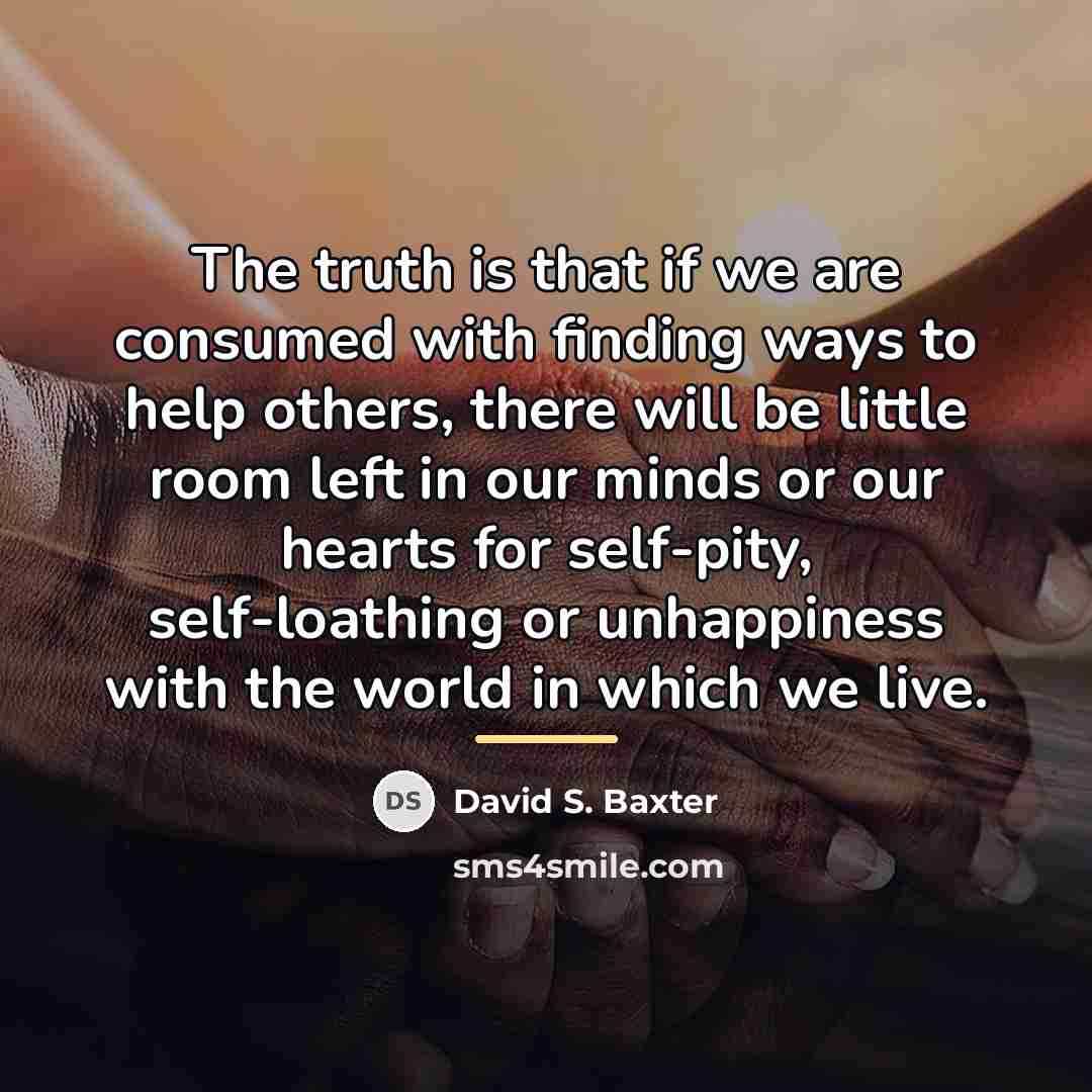 “The truth is that if we are consumed with finding…” quote by David S. Baxter