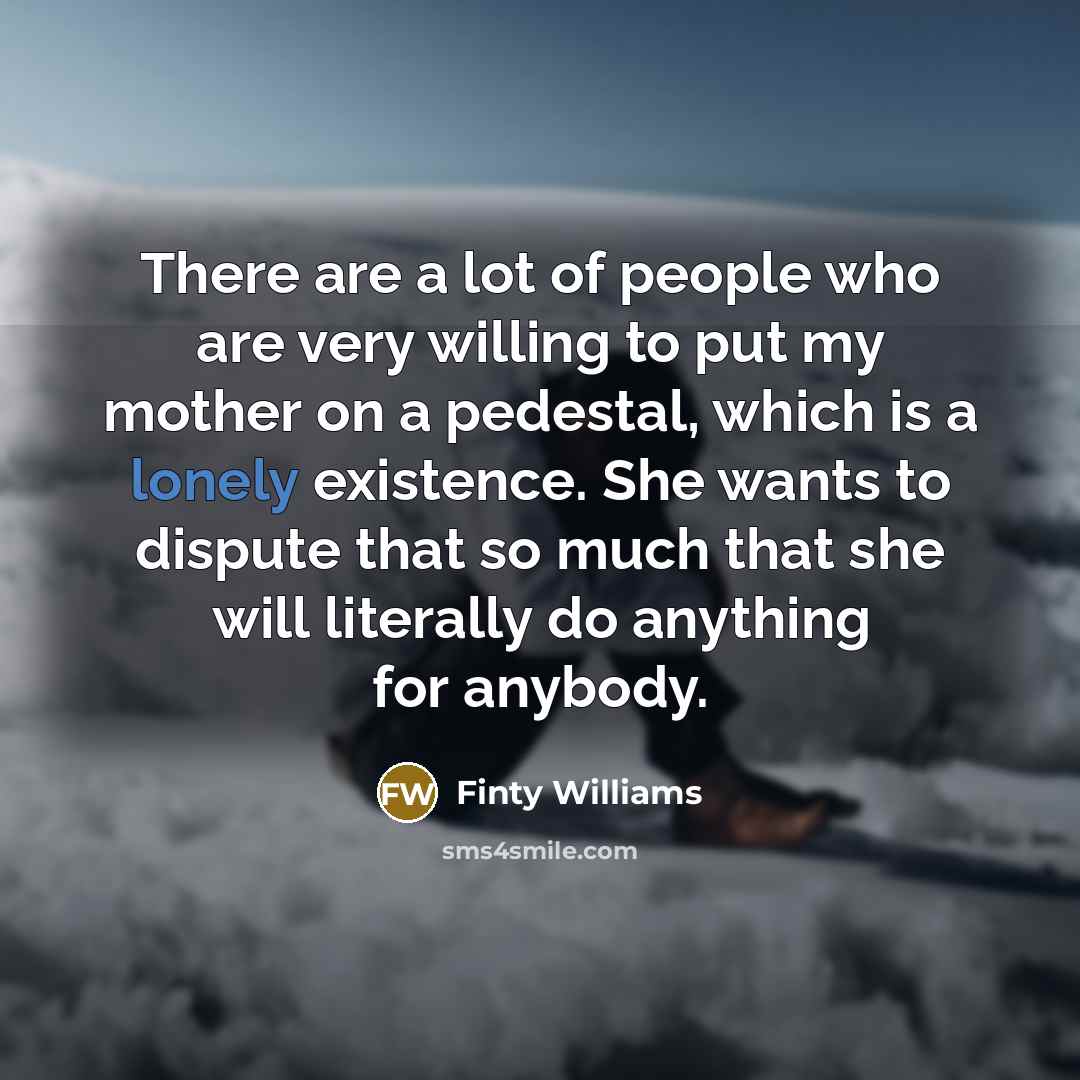 “There are a lot of people who are very willing…” quote by Finty Williams