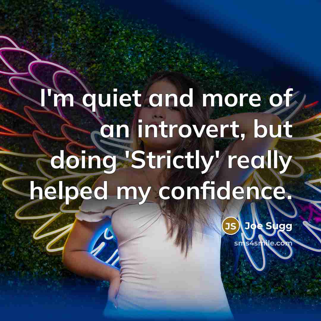 “I'm quiet and more of an introvert, but doing 'Strictly'…” quote by Joe Sugg