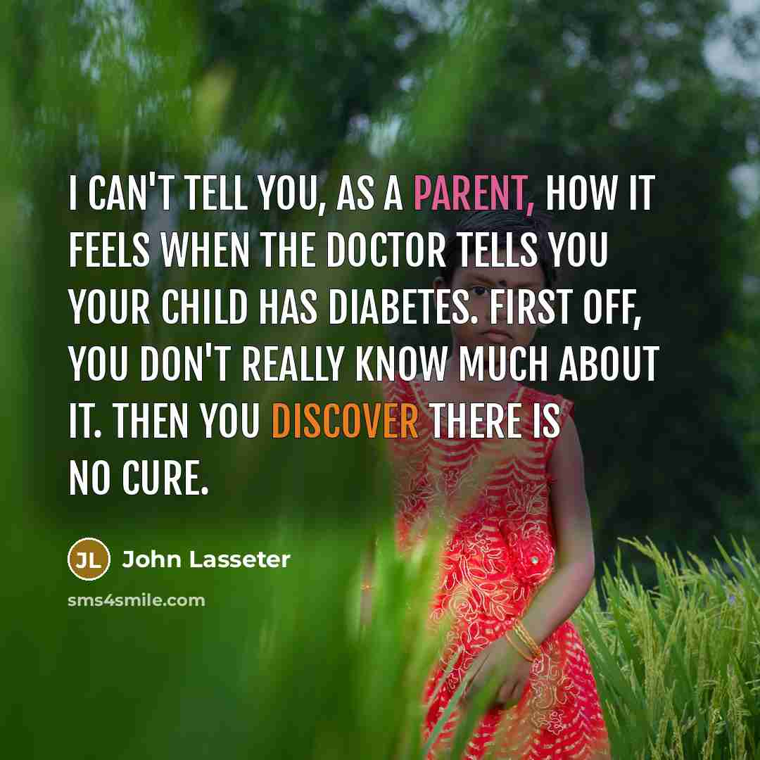 “I can't tell you, as a parent, how it feels…” quote by John Lasseter