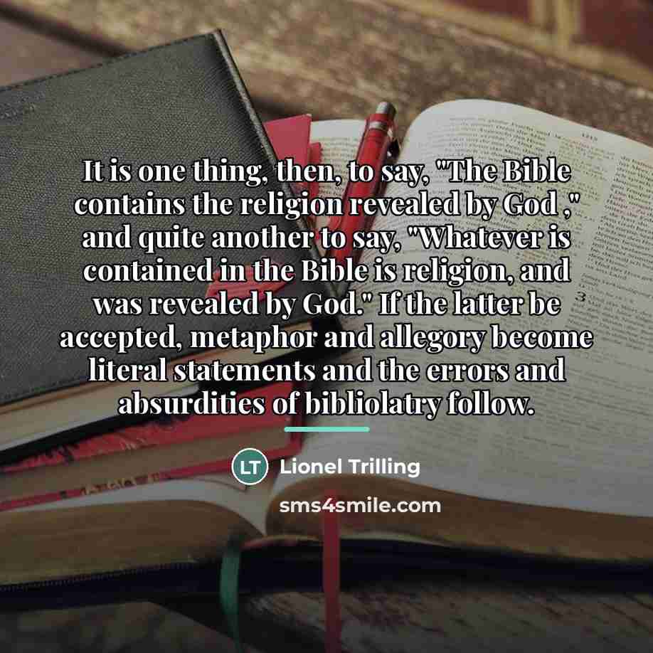 “It is one thing, then, to say, "The Bible contains…” quote by Lionel Trilling