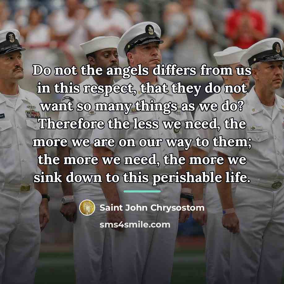 “Do not the angels differs from us in this respect,…” quote by Saint John Chrysostom
