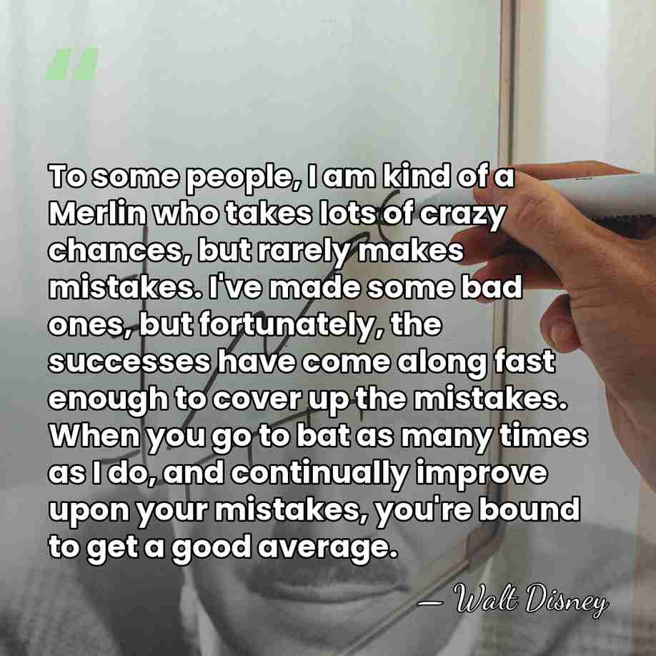 To some people, I am kind of a Merlin who takes lots&hellip; - Walt Disney