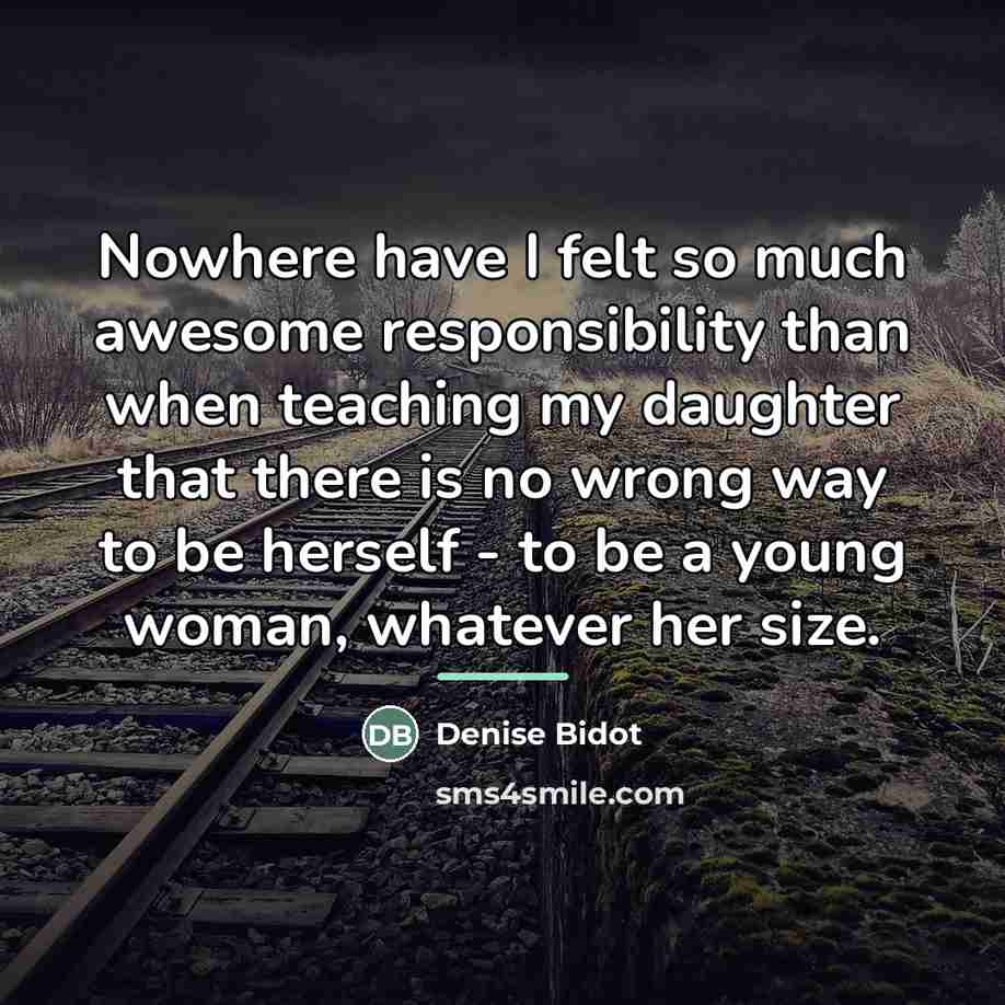 “Nowhere have I felt so much awesome responsibility than when…” quote by Denise Bidot