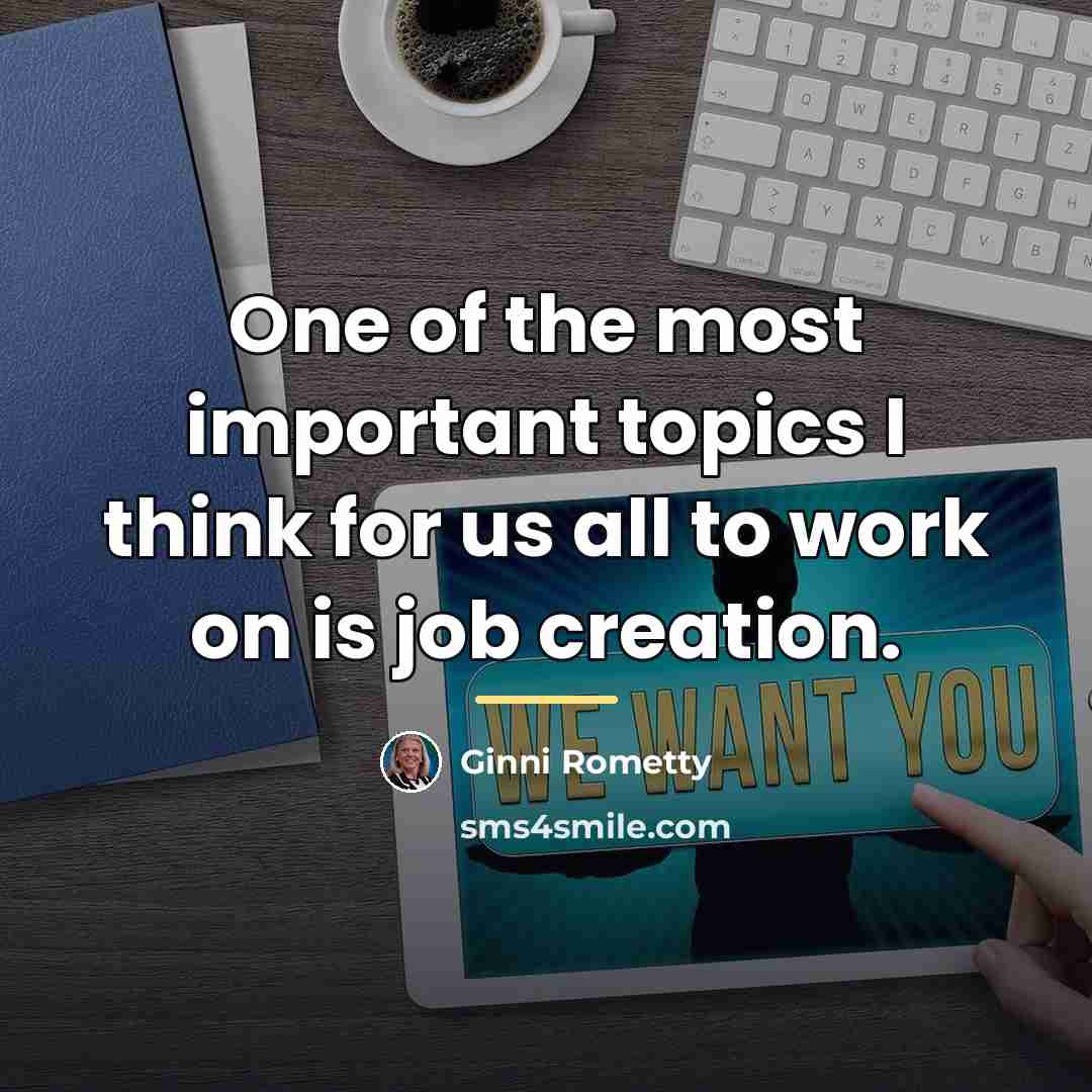 “One of the most important topics I think for us…” quote by Ginni Rometty