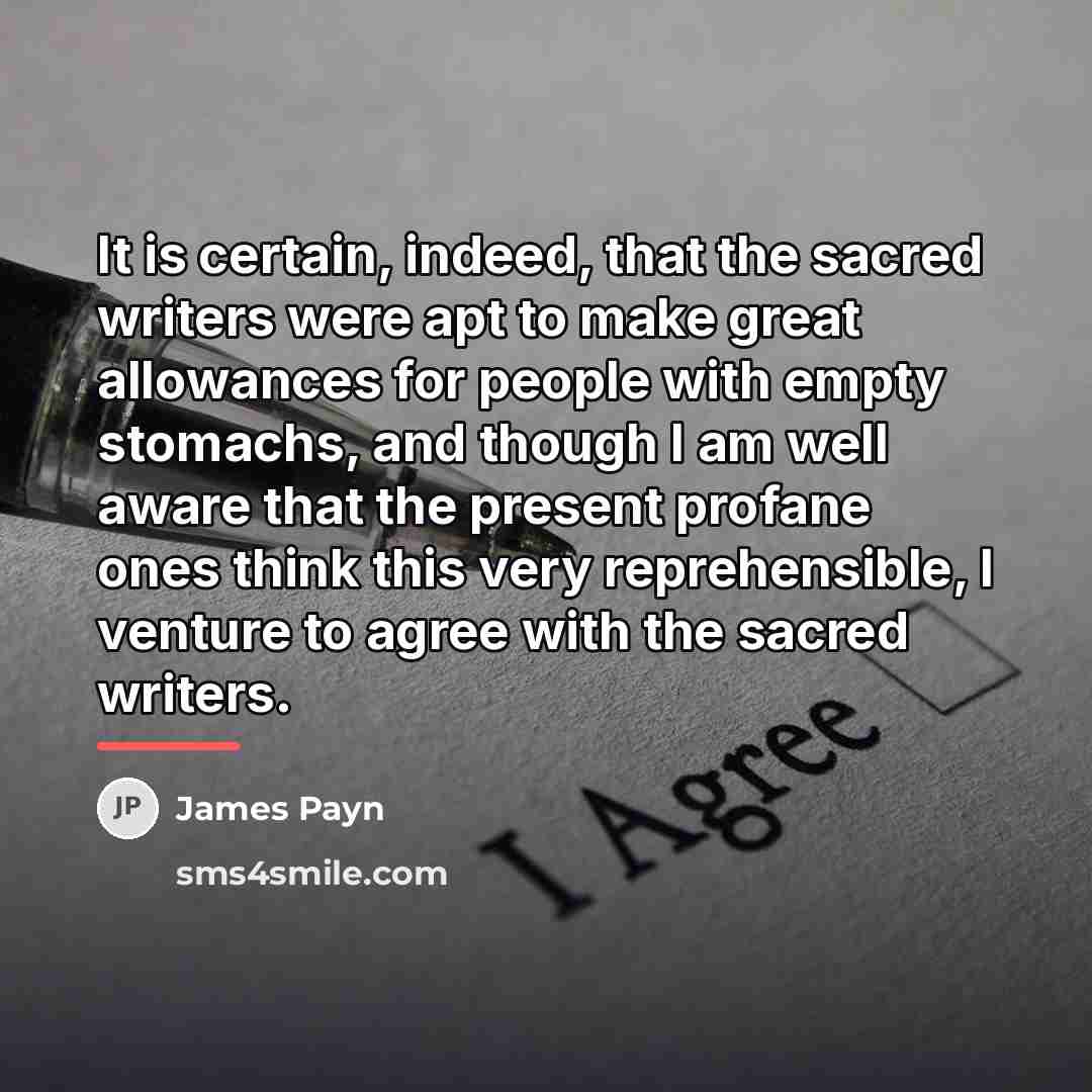 “It is certain, indeed, that the sacred writers were apt…” quote by James Payn