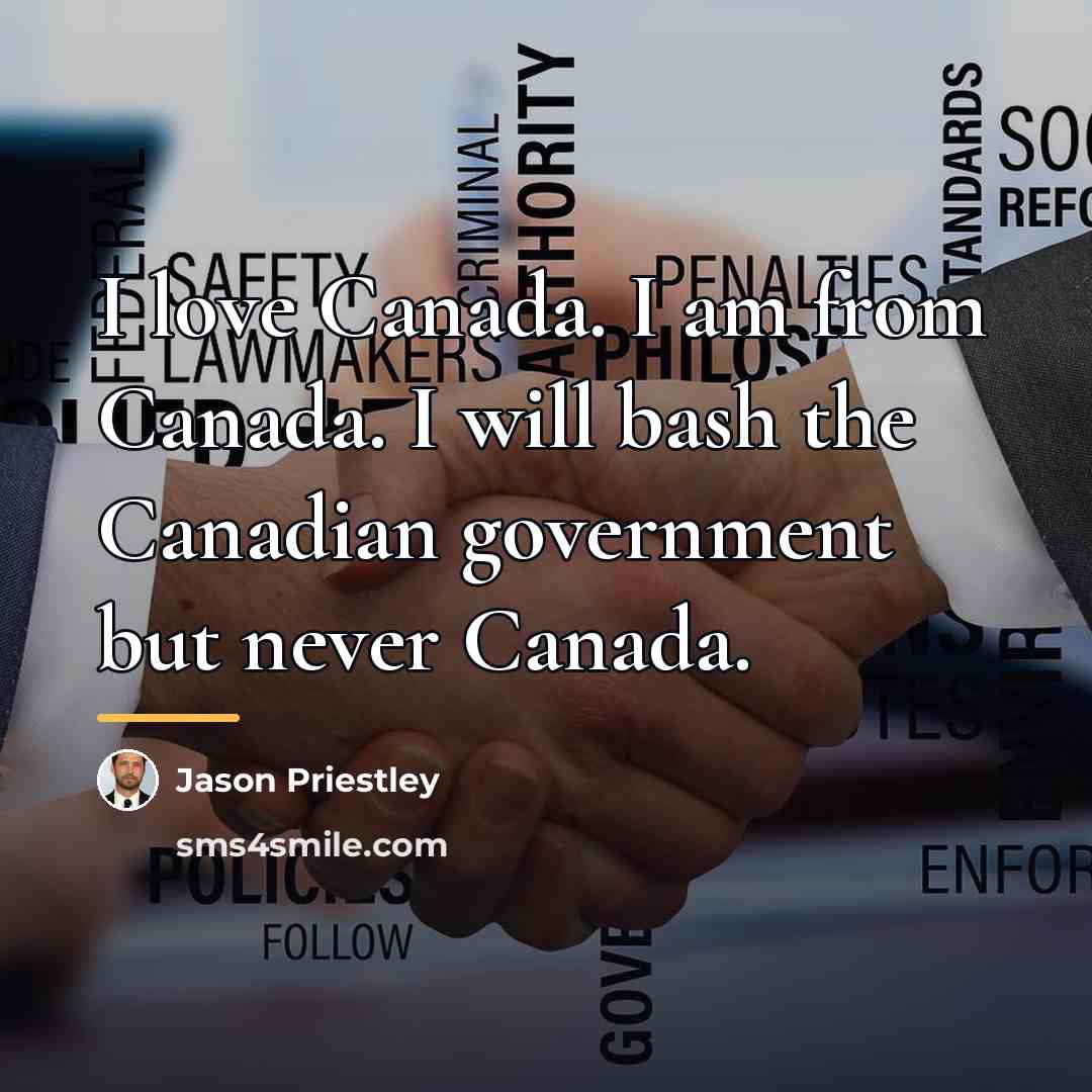“I love Canada. I am from Canada. I will bash…” quote by Jason Priestley