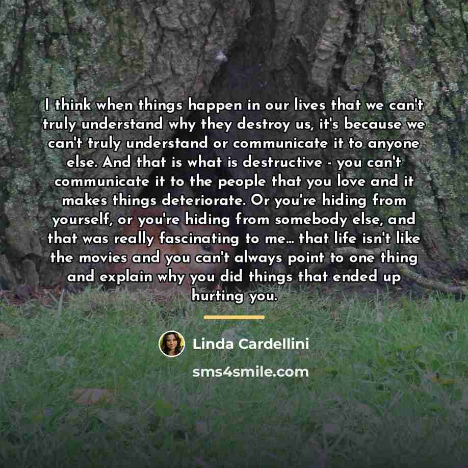 “I think when things happen in our lives that we…” quote by Linda Cardellini