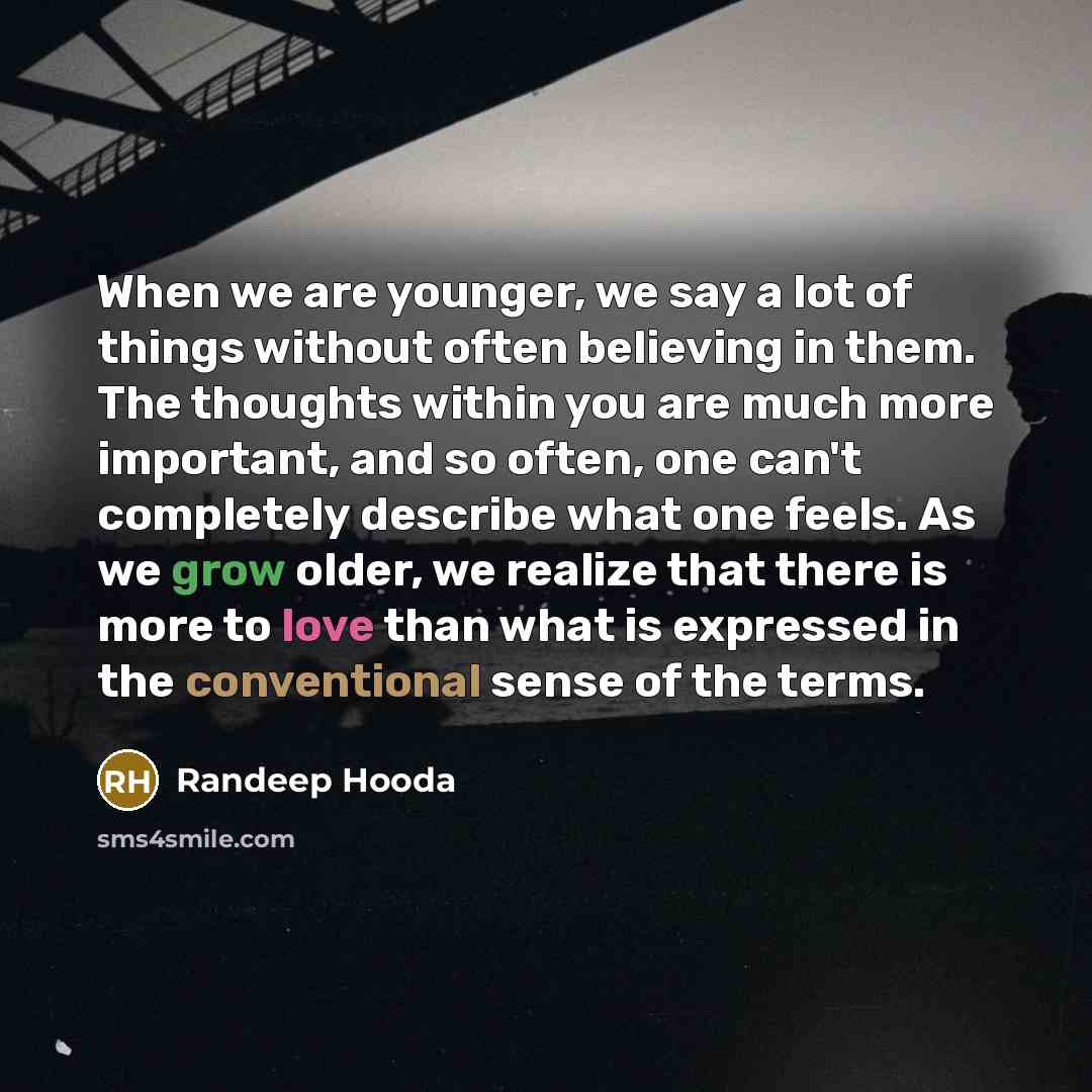 “When we are younger, we say a lot of things…” quote by Randeep Hooda