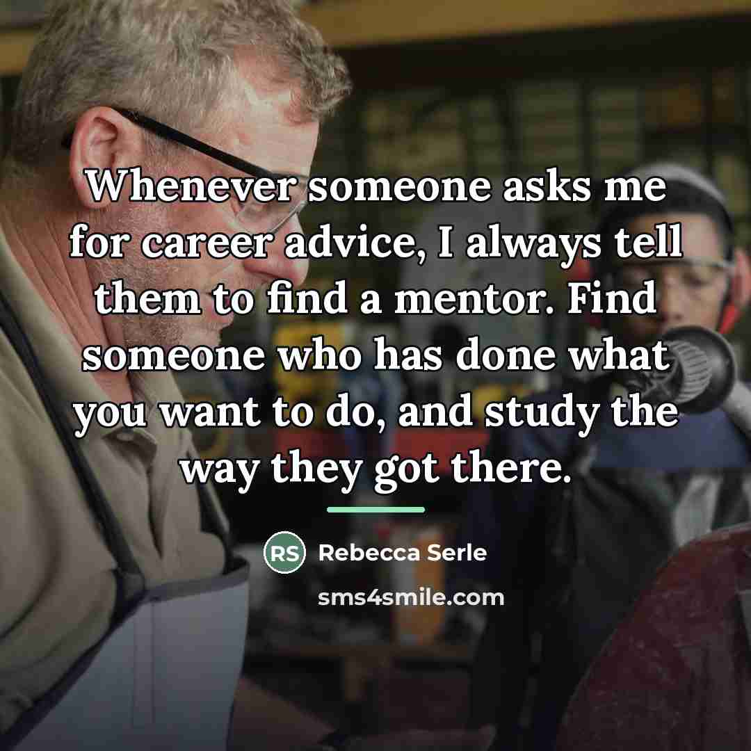 “Whenever someone asks me for career advice, I always tell…” quote by Rebecca Serle