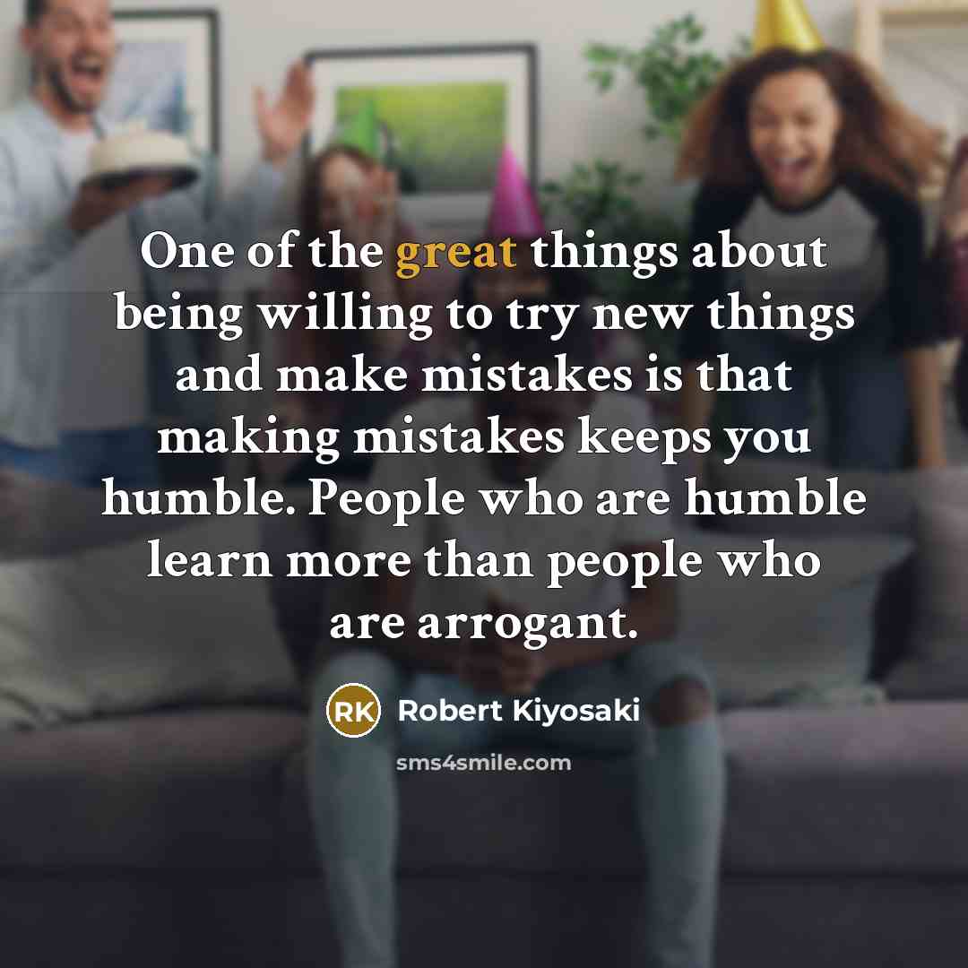 “One of the great things about being willing to try…” quote by Robert Kiyosaki