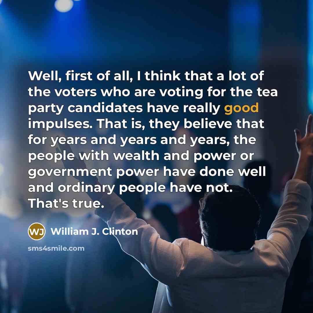 “Well, first of all, I think that a lot of…” quote by William J. Clinton