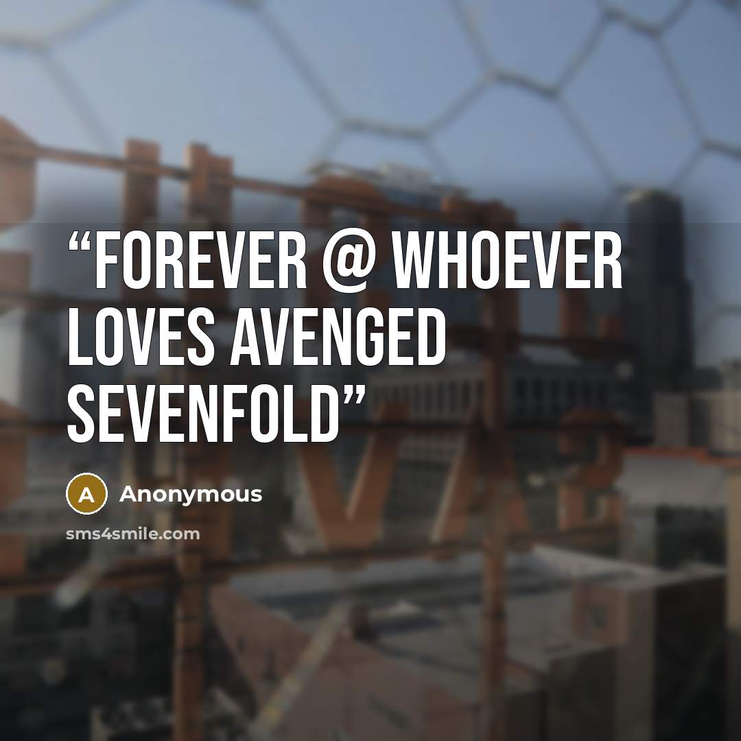 “foREVer @ whoever loves Avenged Sevenfold” quote by Anonymous