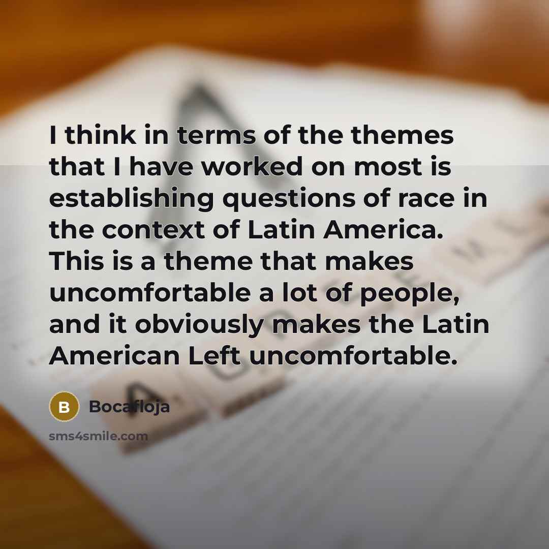 “I think in terms of the themes that I have…” quote by Bocafloja