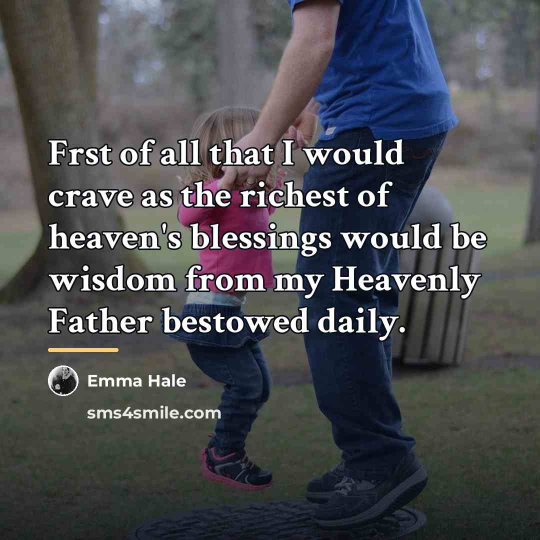 “Frst of all that I would crave as the richest…” quote by Emma Hale