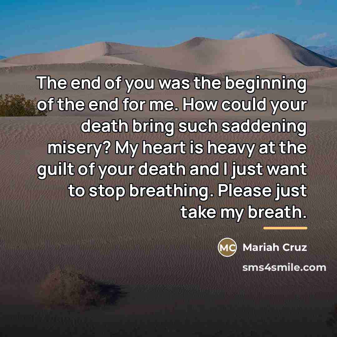“The end of you was the beginning of the end…” quote by Mariah Cruz