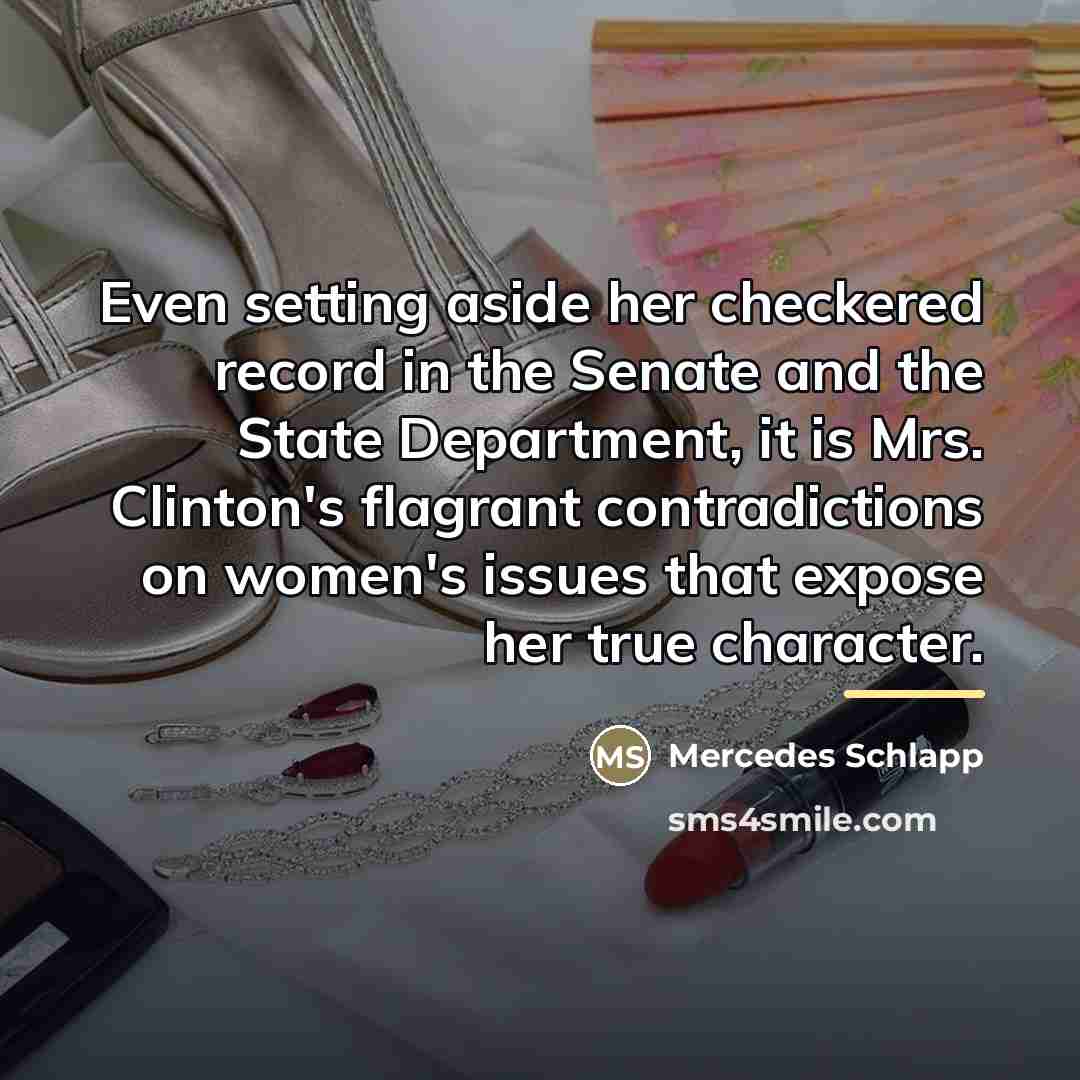“Even setting aside her checkered record in the Senate and…” quote by Mercedes Schlapp