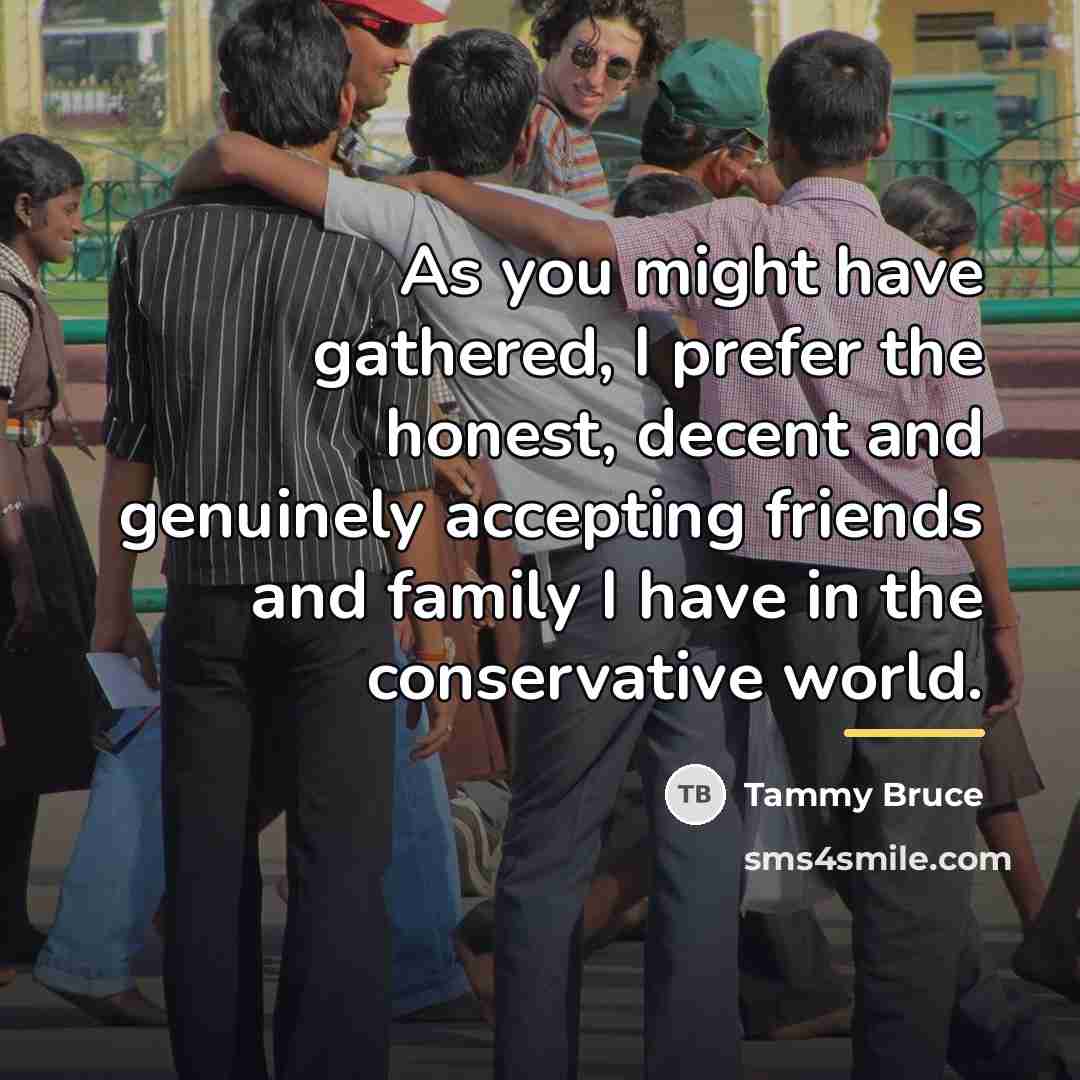 “As you might have gathered, I prefer the honest, decent…” quote by Tammy Bruce