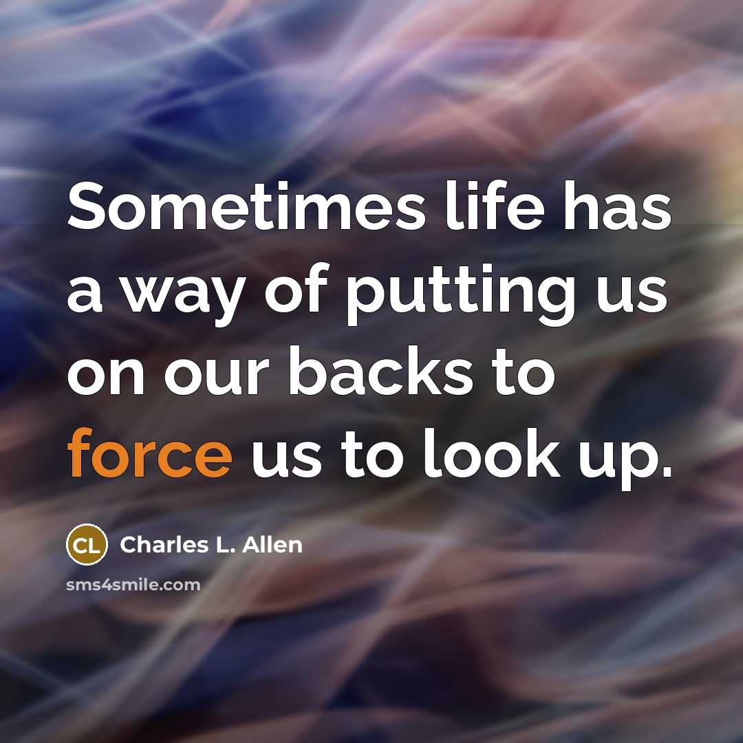 “Sometimes life has a way of putting us on our…” quote by Charles L. Allen
