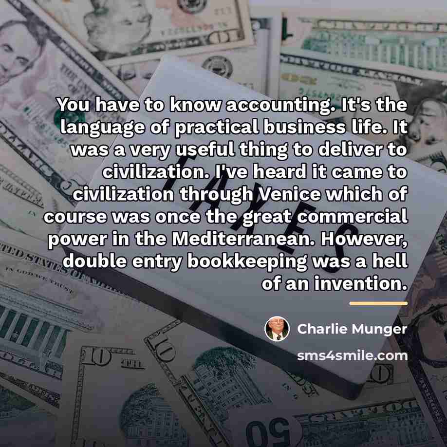 “You have to know accounting. It's the language of practical…” quote by Charlie Munger