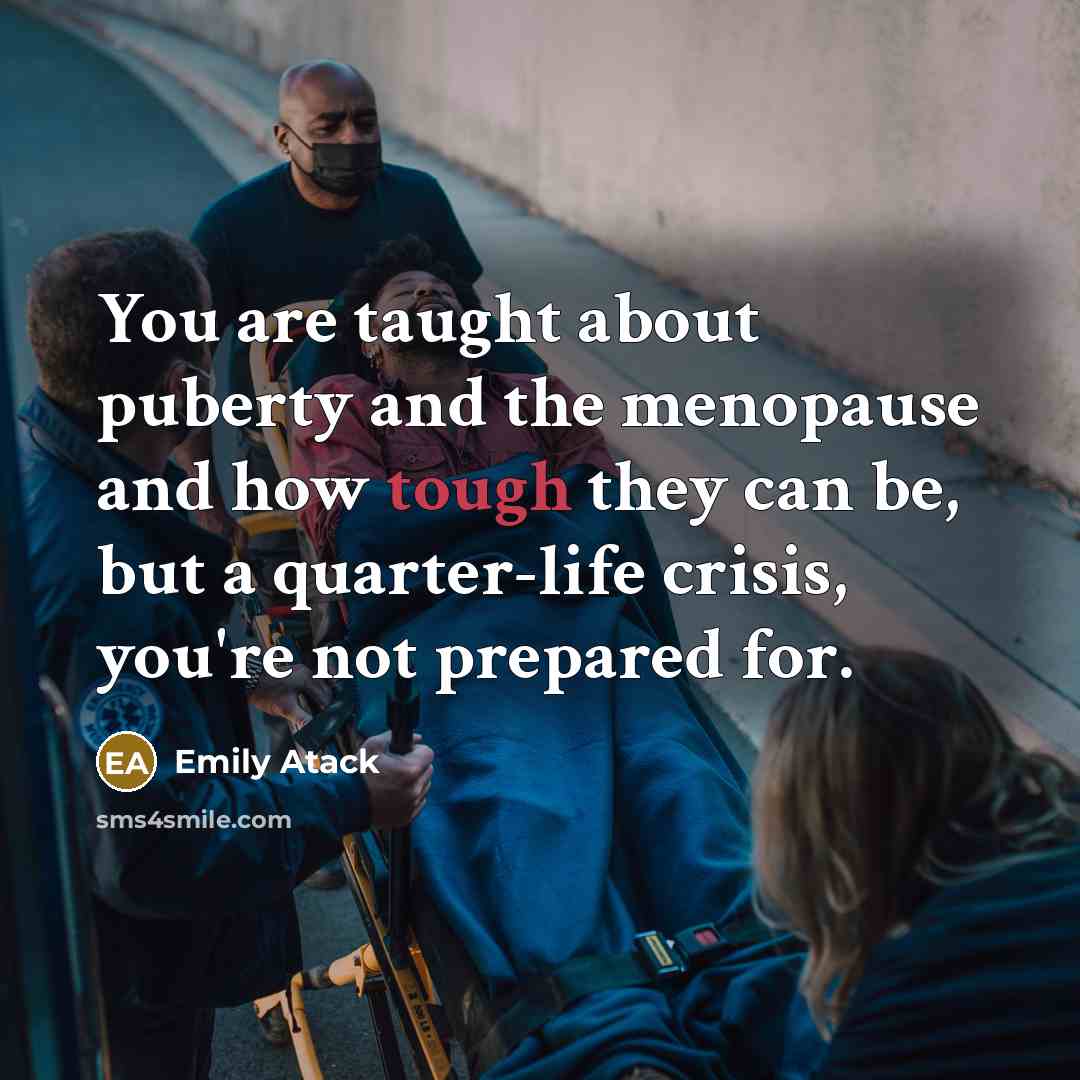 “You are taught about puberty and the menopause and how…” quote by Emily Atack