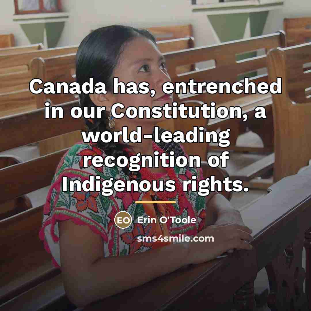 “Canada has, entrenched in our Constitution, a world-leading recognition of…” quote by Erin O'Toole