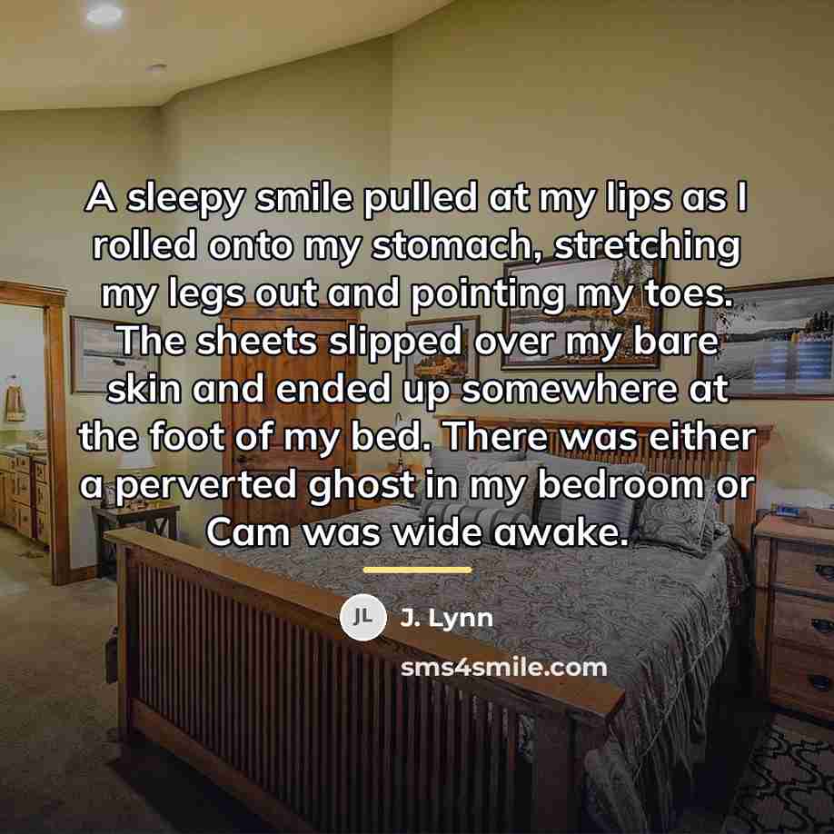 “A sleepy smile pulled at my lips as I rolled…” quote by J. Lynn