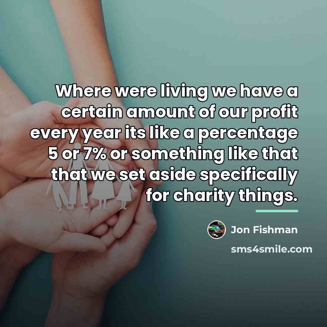 “Where were living we have a certain amount of our…” quote by Jon Fishman