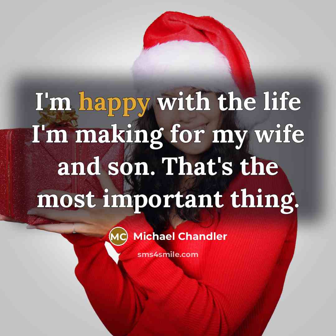 “I'm happy with the life I'm making for my wife…” quote by Michael Chandler