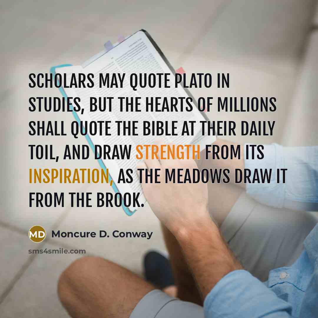 “Scholars may quote Plato in studies, but the hearts of…” quote by Moncure D. Conway