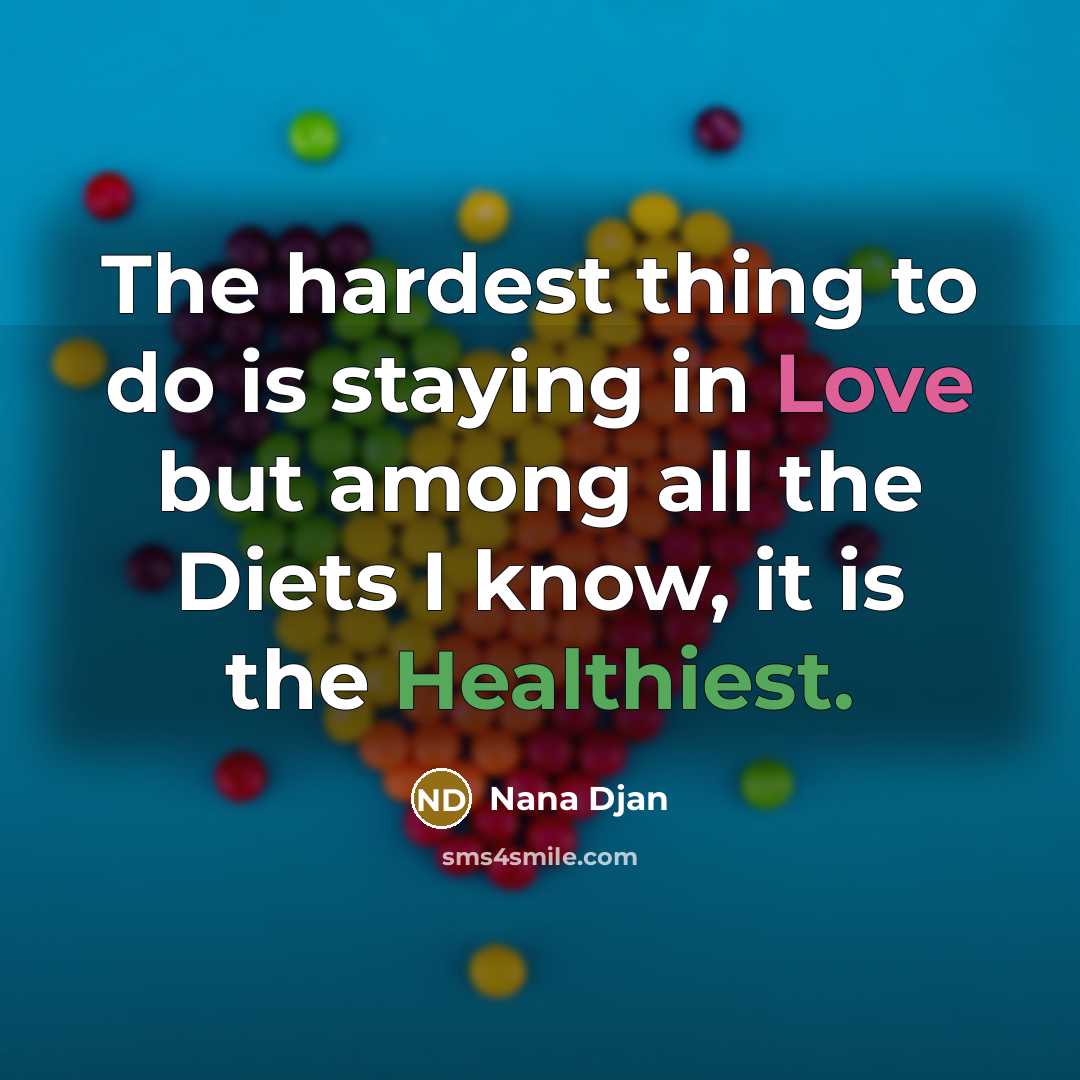 “The hardest thing to do is staying in Love but…” quote by Nana Djan