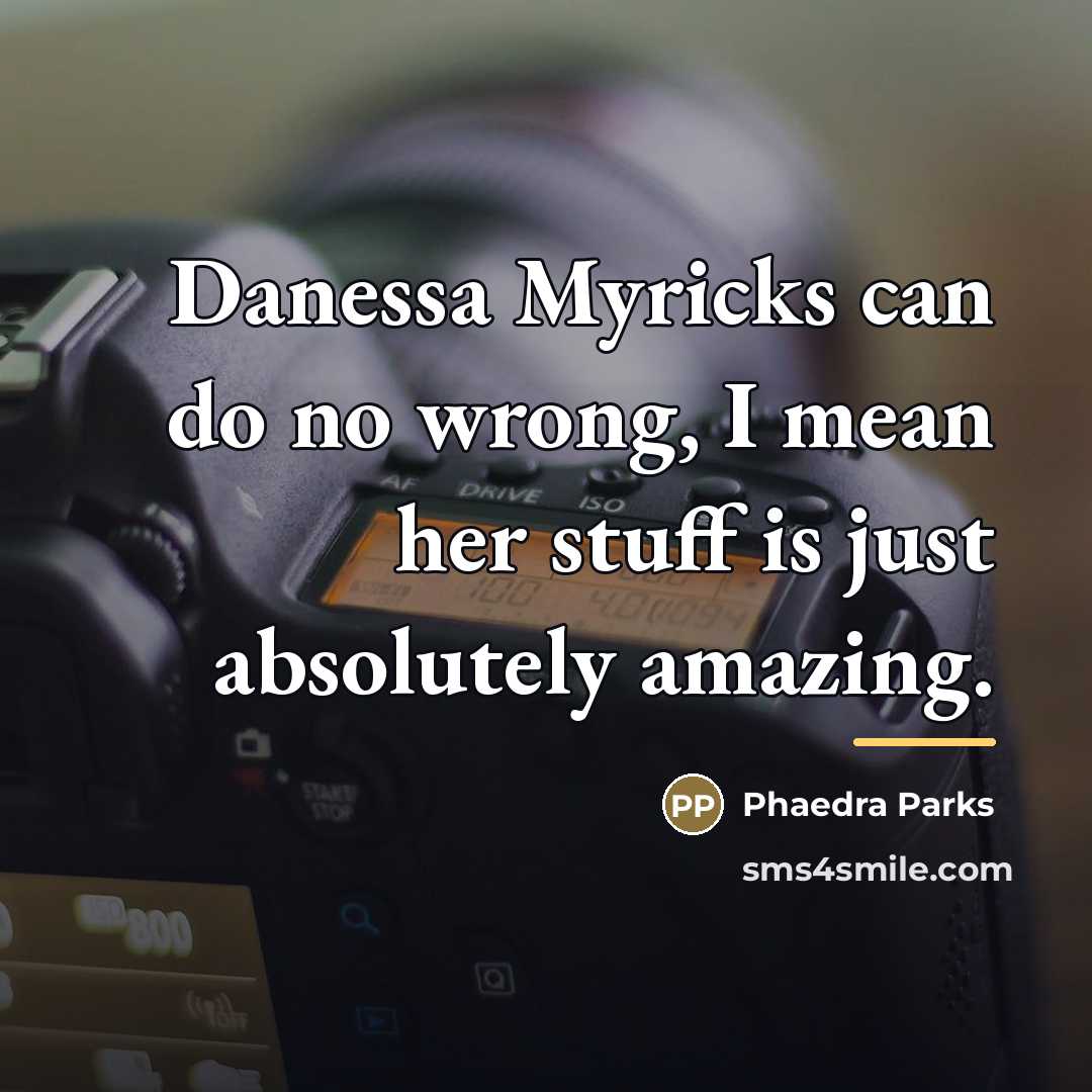 “Danessa Myricks can do no wrong, I mean her stuff…” quote by Phaedra Parks