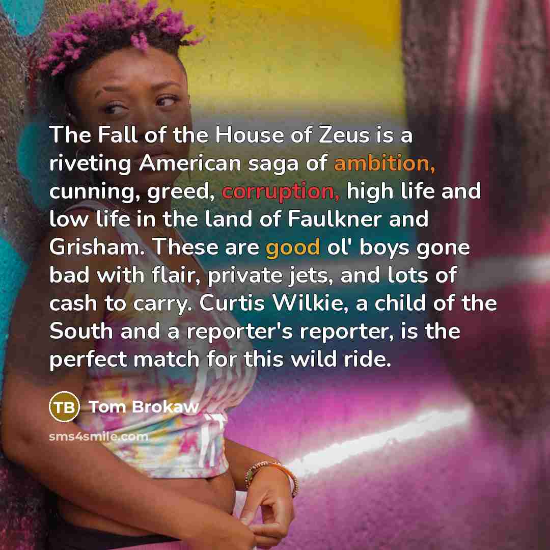 “The Fall of the House of Zeus is a riveting…” quote by Tom Brokaw