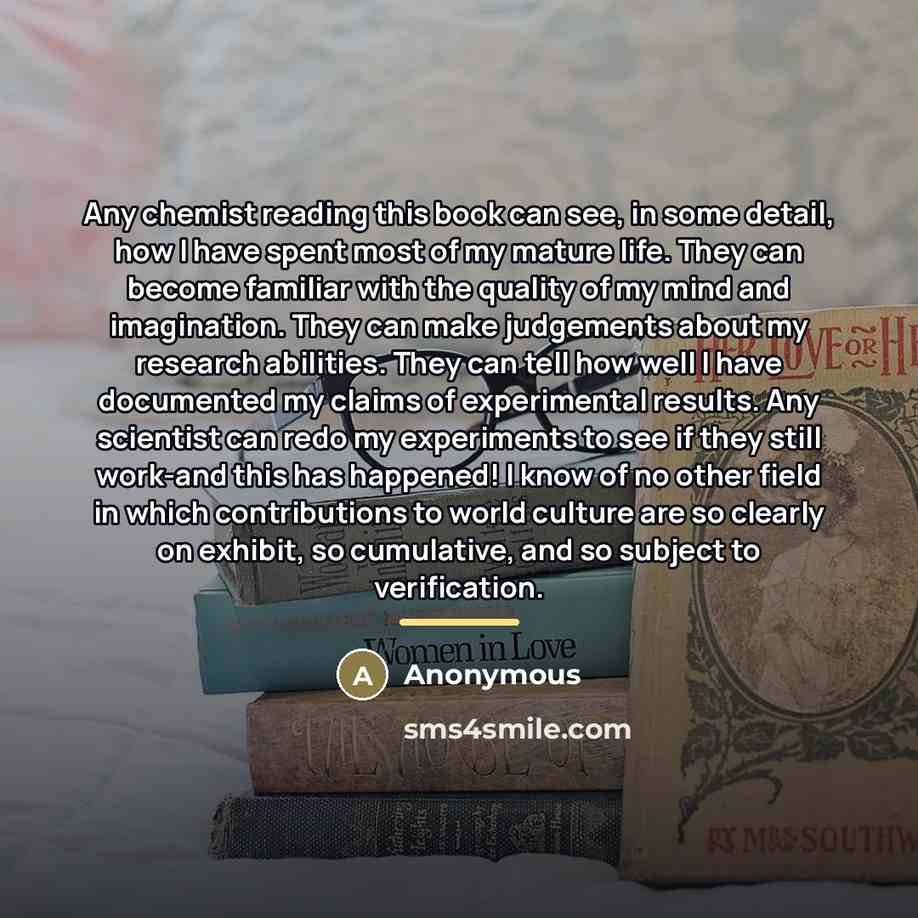 “Any chemist reading this book can see, in some detail,…” quote by Anonymous
