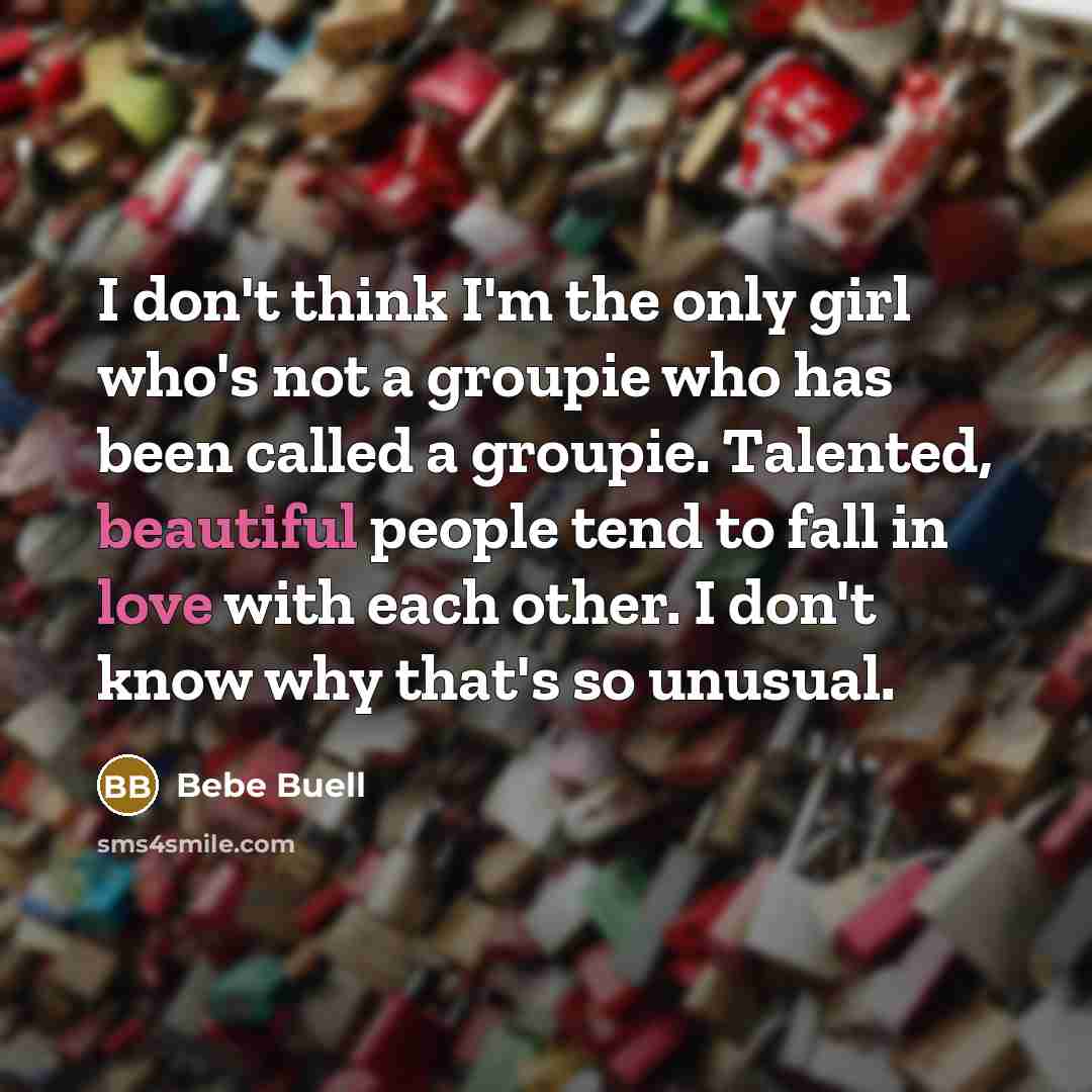 “I don't think I'm the only girl who's not a…” quote by Bebe Buell