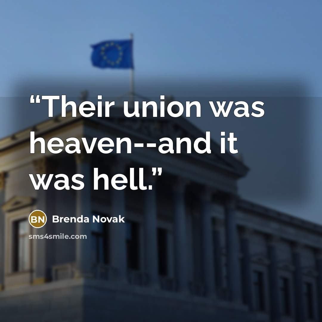“Their union was heaven--and it was hell.” quote by Brenda Novak