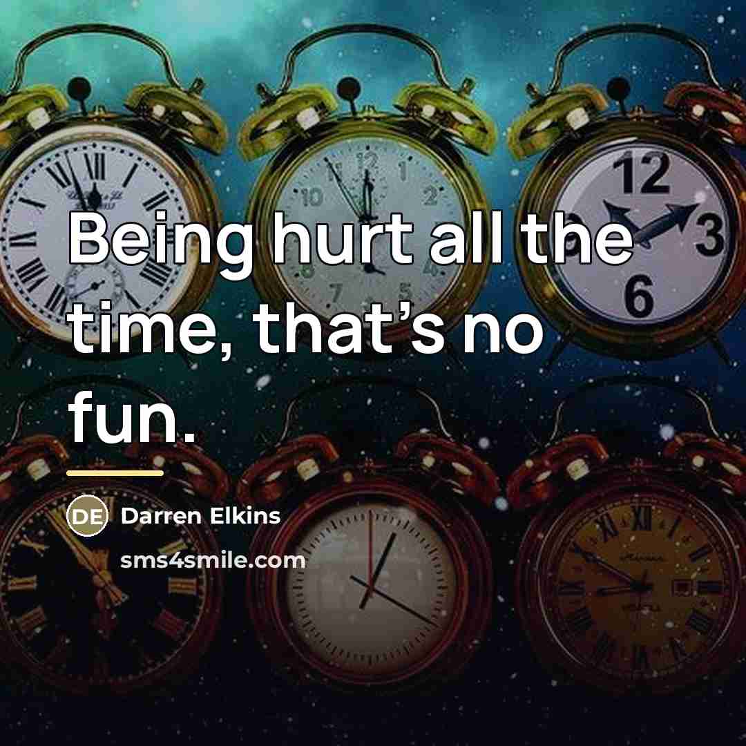“Being hurt all the time, that's no fun.…” quote by Darren Elkins