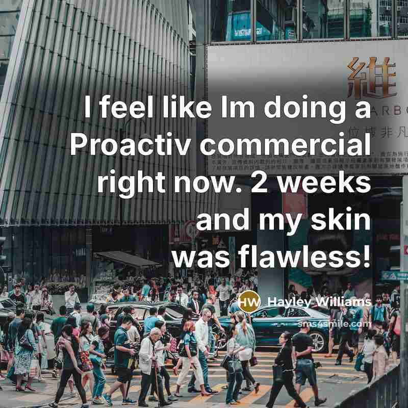 “I feel like Im doing a Proactiv commercial right now.…” quote by Hayley Williams