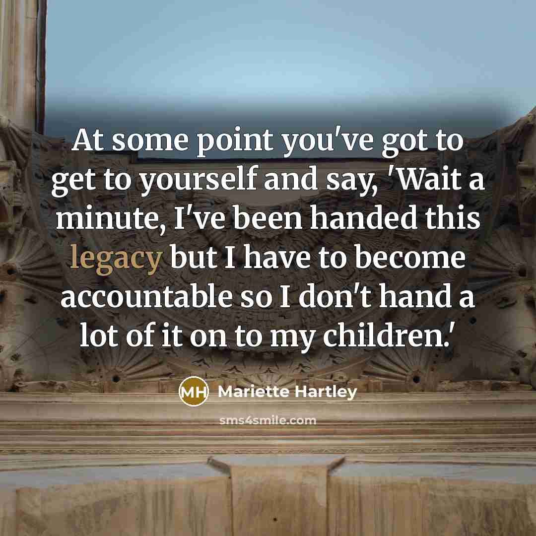 “At some point you've got to get to yourself and…” quote by Mariette Hartley
