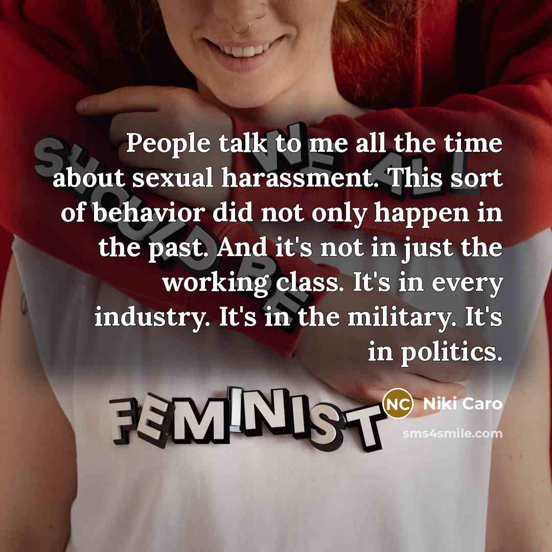 “People talk to me all the time about sexual harassment.…” quote by Niki Caro
