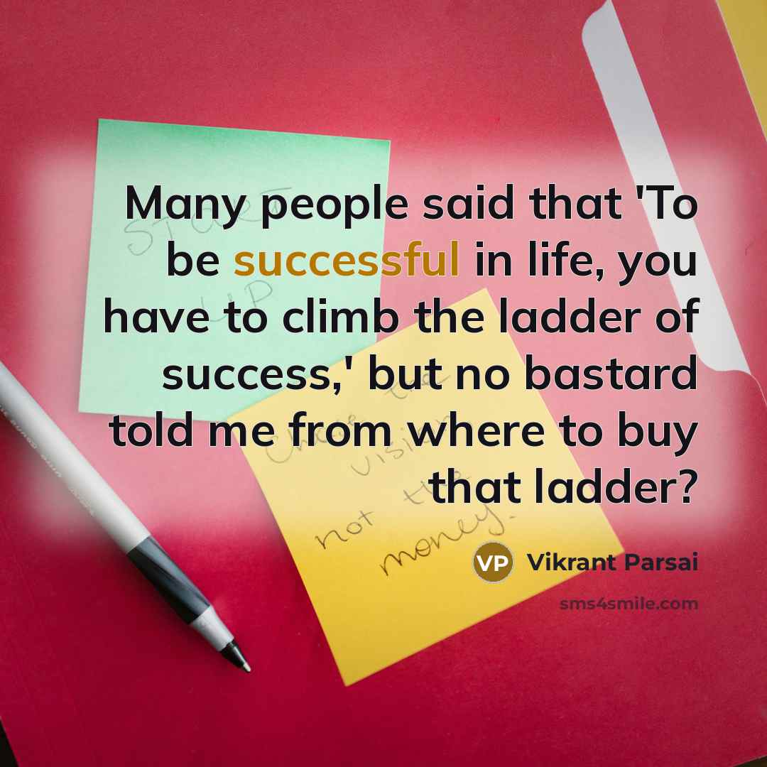 “Many people said that 'To be successful in life, you…” quote by Vikrant Parsai