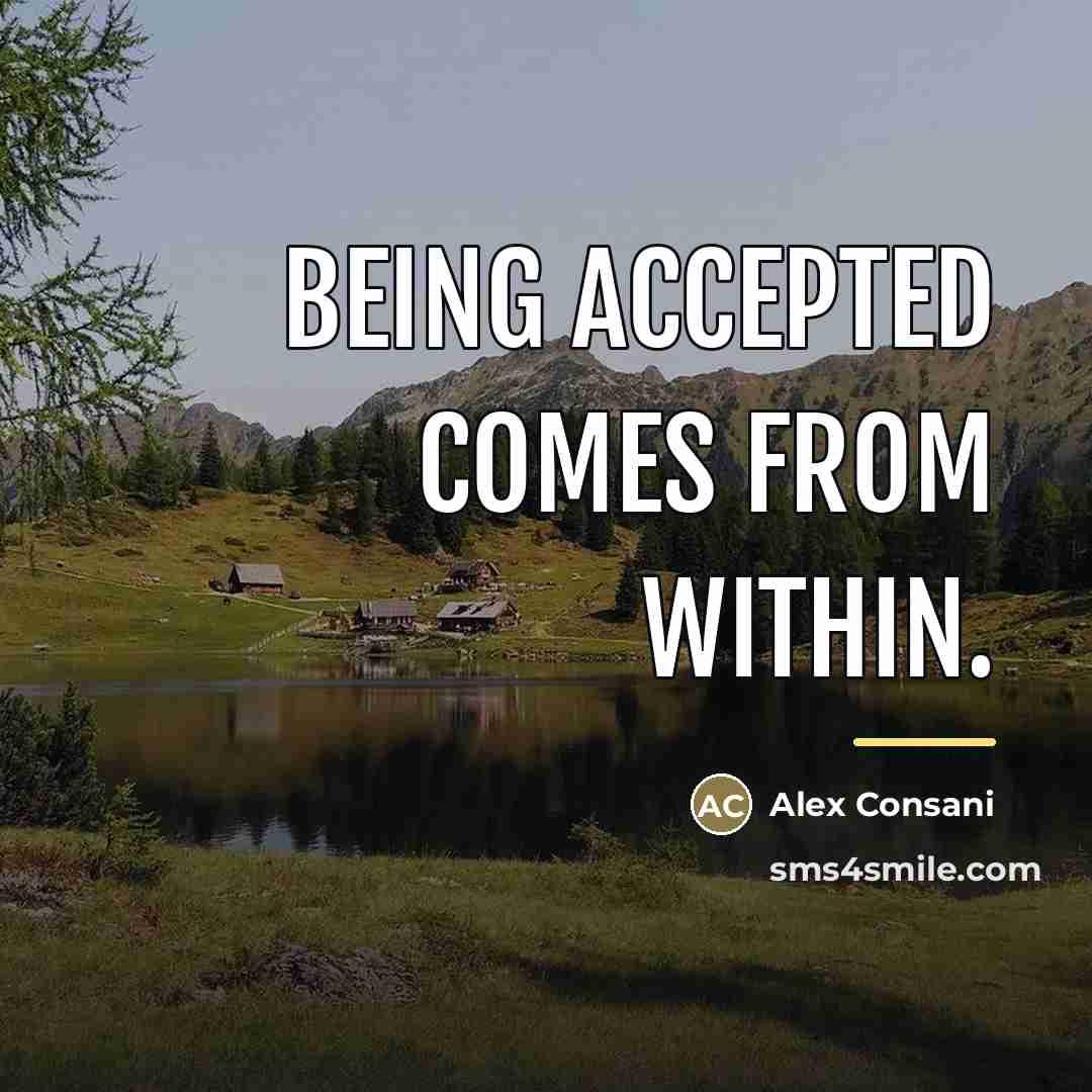 “Being accepted comes from within.…” quote by Alex Consani
