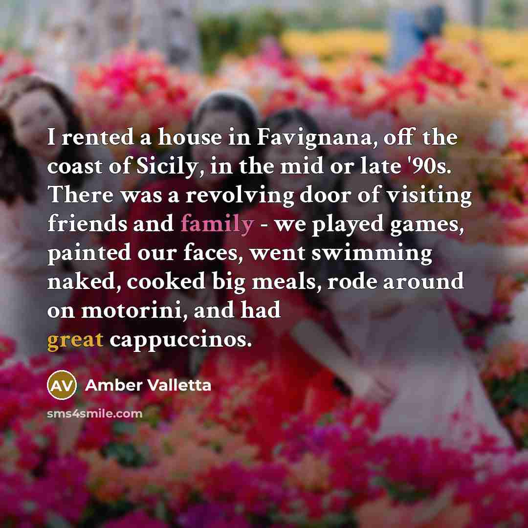 “I rented a house in Favignana, off the coast of…” quote by Amber Valletta