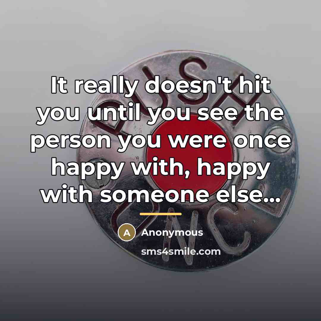 “It really doesn't hit you until you see the person…” quote by Anonymous