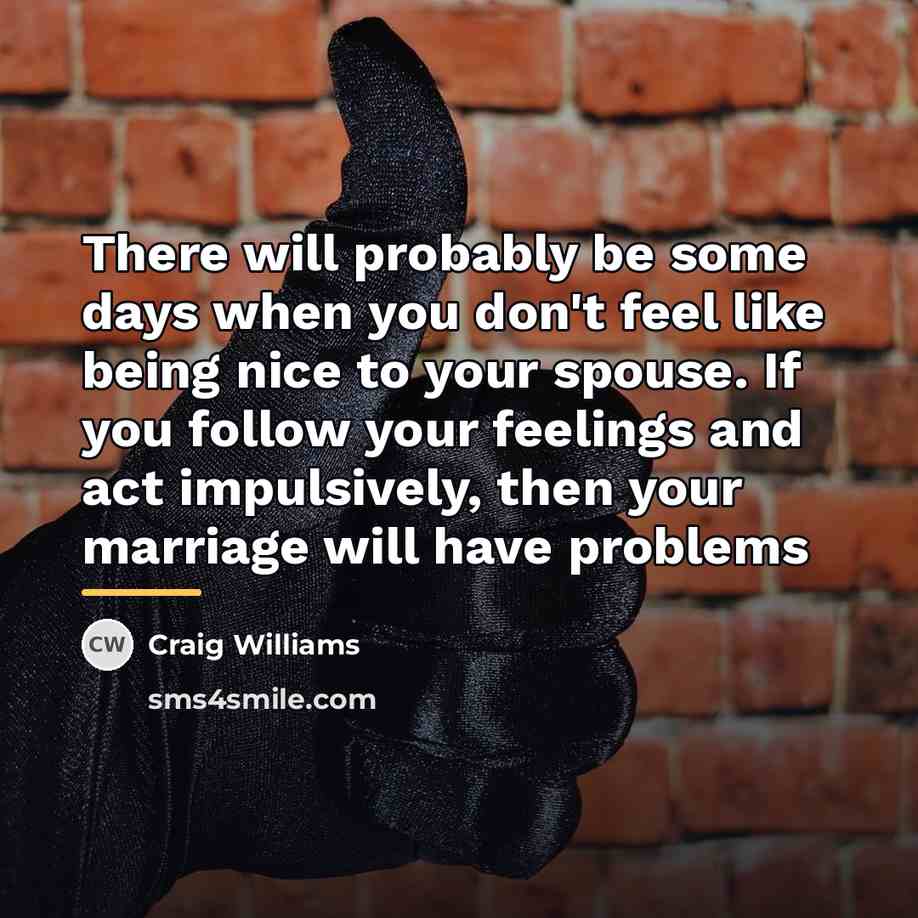 “There will probably be some days when you don't feel…” quote by Craig Williams