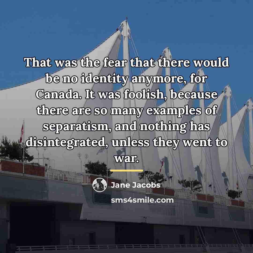 “That was the fear that there would be no identity…” quote by Jane Jacobs