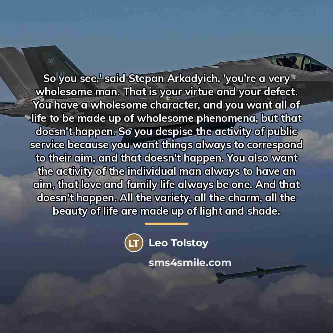 “So you see,' said Stepan Arkadyich, 'you're a very wholesome…” quote by Leo Tolstoy