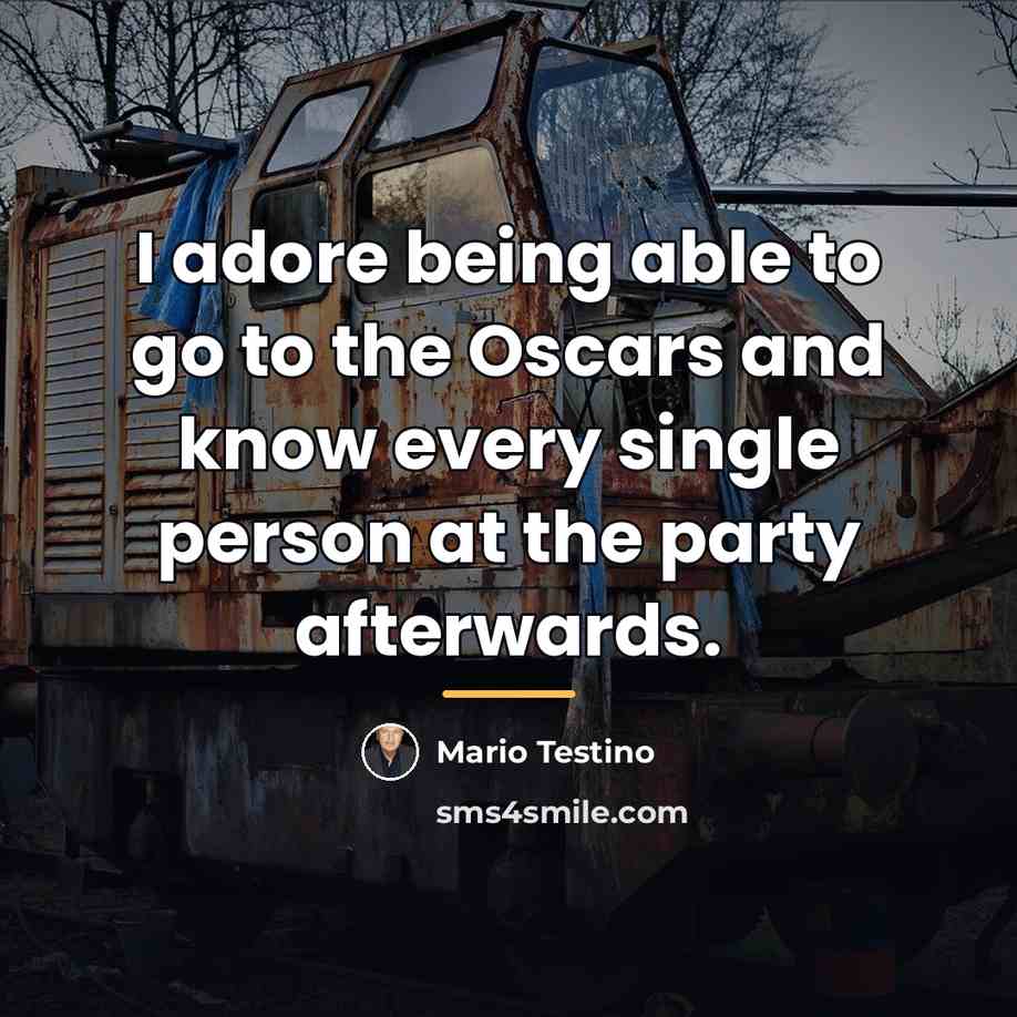 “I adore being able to go to the Oscars and…” quote by Mario Testino