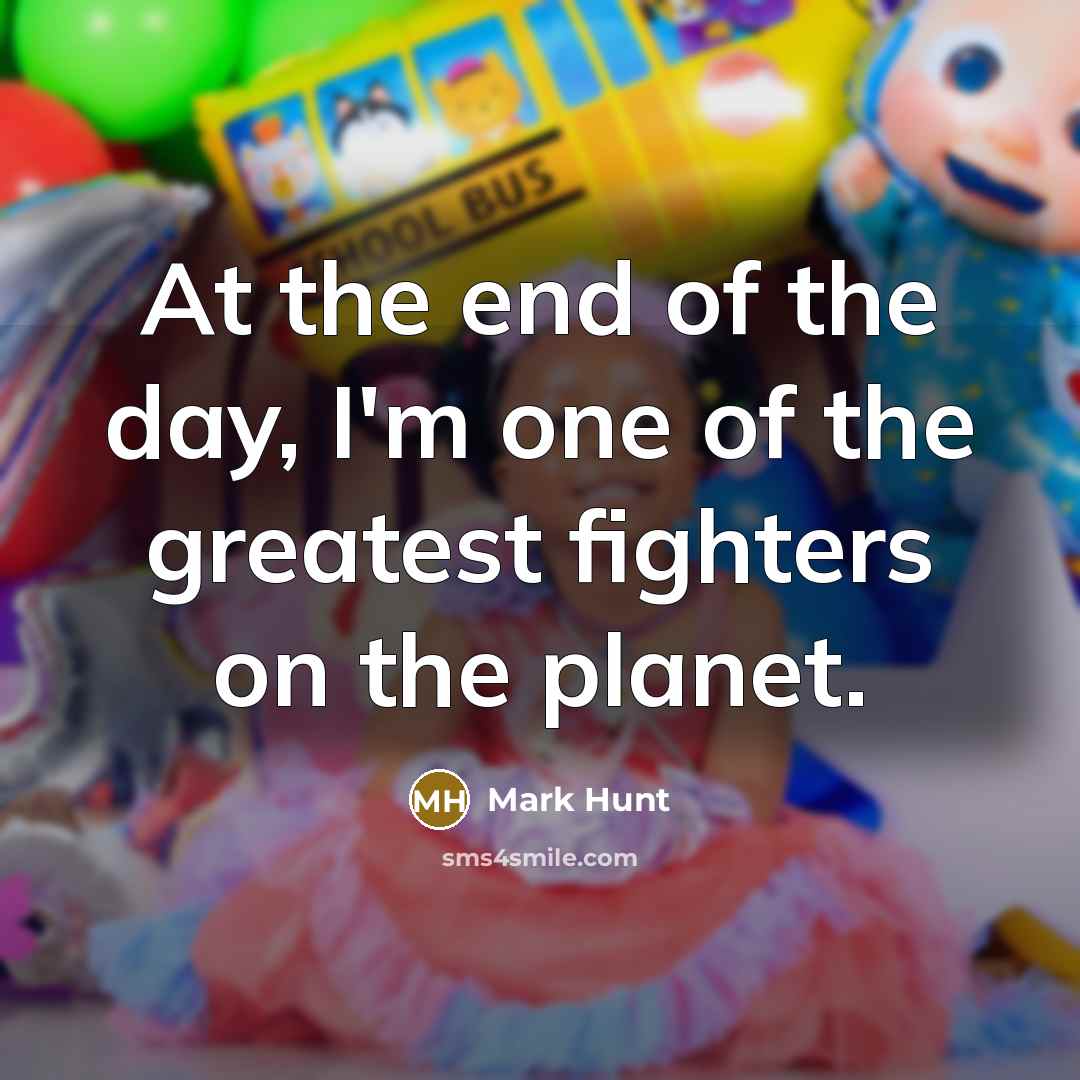 “At the end of the day, I'm one of the…” quote by Mark Hunt