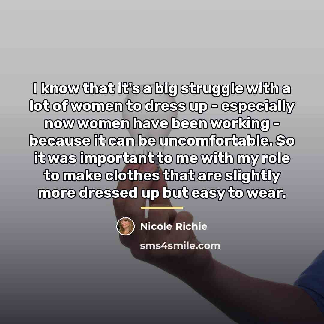 “I know that it's a big struggle with a lot…” quote by Nicole Richie